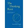 The Thinking Root: The Poetry of Earliest Greek Philosophy