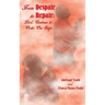 From Despair to Repair: Lord, Continue to Order Our Steps