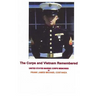 The Corps and Vietnam Remembered: United States Marine Corps Memories of Frank James Michael Costanza