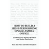 How to Build a High-Performing Single-Family Office: Guidelines for Family Members and Senior Executives