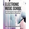 Electronic Music School: A Contemporary Approach to Teaching Musical Creativity