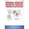 Internal Medicine Differential Diagnoses Through Illustrations