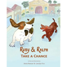 Ruby and Ralph Take a Chance