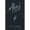 Ase