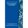Plutarch Caesar: Translated with an Introduction and Commentary