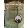 The Court-Martial of Captain John Armstrong: Life, Death, and Politics in America's First Regiment