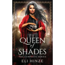 Queen of Shades: The Complete Series