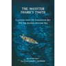 The Monster Shark's Tooth: Canoeing from the Chesapeake Bay into the Ancient Miocene Sea