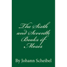The Sixth and Seventh Books of Moses