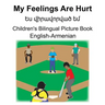 English-Armenian My Feelings Are Hurt/Ես վիրավորված եմ Children's