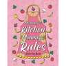 Mommy's Kitchen Mommy's Rules: Fun Coloring Gift Book for Mom Who Love Cooking, Best Mother's Day Gifts