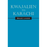 Kwajalien to Karachi