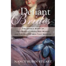 Defiant Brides: The Untold Story of Two Revolutionary-Era Women and the Radical Men They Married
