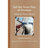 Sail the Seven Seas of Freedom