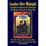 London After Midnight: An English Translation of the 1929 French Novelization of the Lost Lon Chaney Film