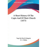 A Short History Of The Copts And Of Their Church (1873)