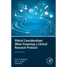 Ethical Considerations When Preparing a Clinical Research Protocol