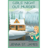 Girls' Night Out Murder