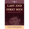 Last and First Men: A Story of the Near and Far Future