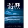 Impure Waters