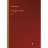 A Daughter of Helth: Vol. I