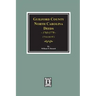 Guilford County, North Carolina Deeds, 1763-1779. (Volume #1)