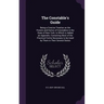 The Constable's Guide: Being a Concise Treatise on the Powers and Duties of Constables in the State of New York: to Which is Added an Appendi