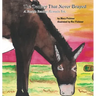 The Donkey That Never Brayed: A Rusty's Reading Remuda Tale