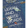 Learn and Write Words: Practice words pronunciations and writing activity for children blow 7 years