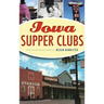 Iowa Supper Clubs
