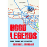 Hood Legends: This Thing We Started