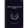 Medical Intolerance And Lady Doctors