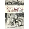 Port Royal Experiment: A Case Study in Development