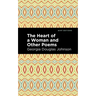 The Heart of a Woman and Other Poems