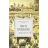 Mayan Civilization: People of Mystery