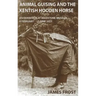 Animal Guising and the Kentish Hooden Horse: An Exhibition at Maidstone Museum