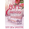 Hope Is Chancey