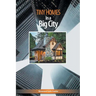 Tiny Homes In a Big City