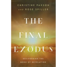 The Final Exodus: Deciphering the Book of Revelation