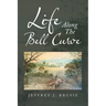 Life Along the Bell Curve