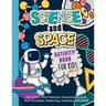 Science And Space Activity Book For Kids Ages 4-8: Learn About Atoms, Magnets, Planets, Organisms, Insects, Dinosaurs, Satellites, Molecules, Photosyn