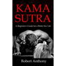 Kama Sutra: A Beginner's Guide for a Better Sex Life