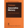 Associative Memory: A System-Theoretical Approach