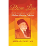 Brave Lion: The life, journeys and adventures of Gholam Hussein Paksima