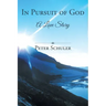 In Pursuit of God: A Love Story