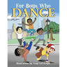 For Boys Who Dance