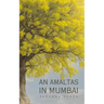 An Amaltas in Mumbai