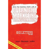 Overnight Marketing Transformation