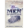 Menspiration: Motivating & Inspiring Men to Conquer Life's Mountains
