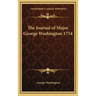The Journal of Major George Washington 1754